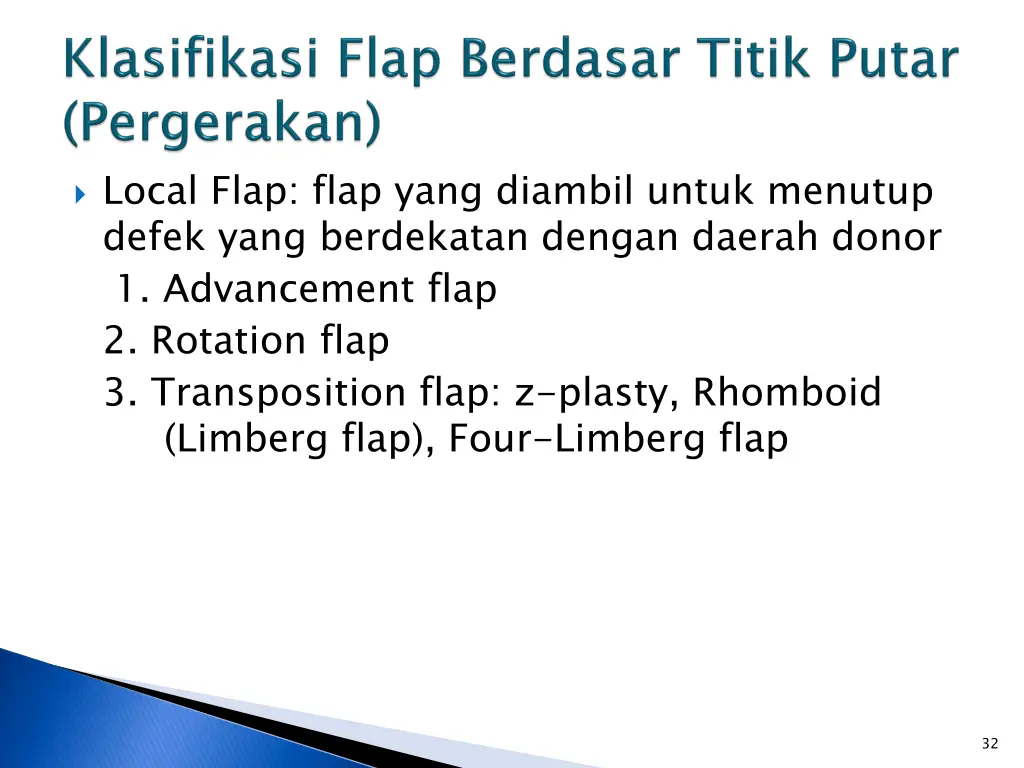 local flap flap yang diambil untuk menutup defek