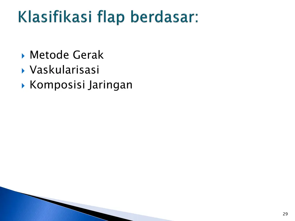 metode gerak vaskularisasi komposisi jaringan