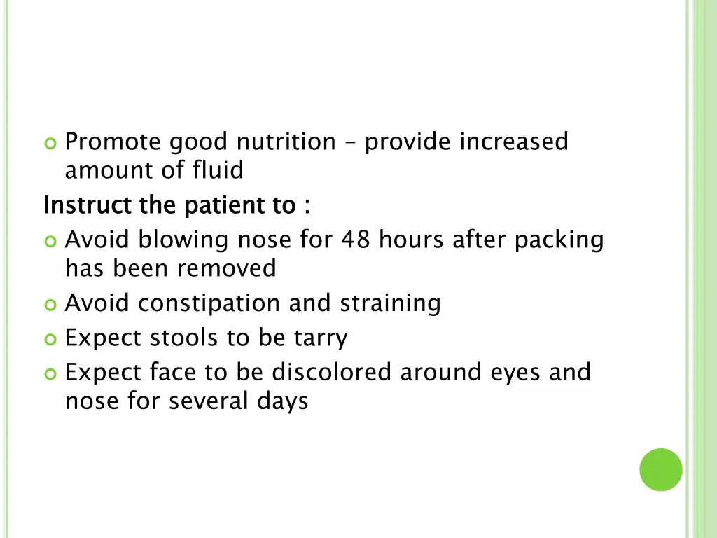 promote good nutrition provide increased amount