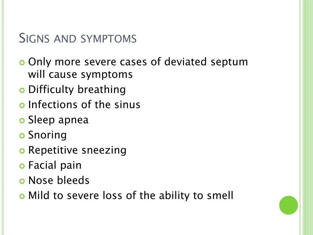 s igns and symptoms