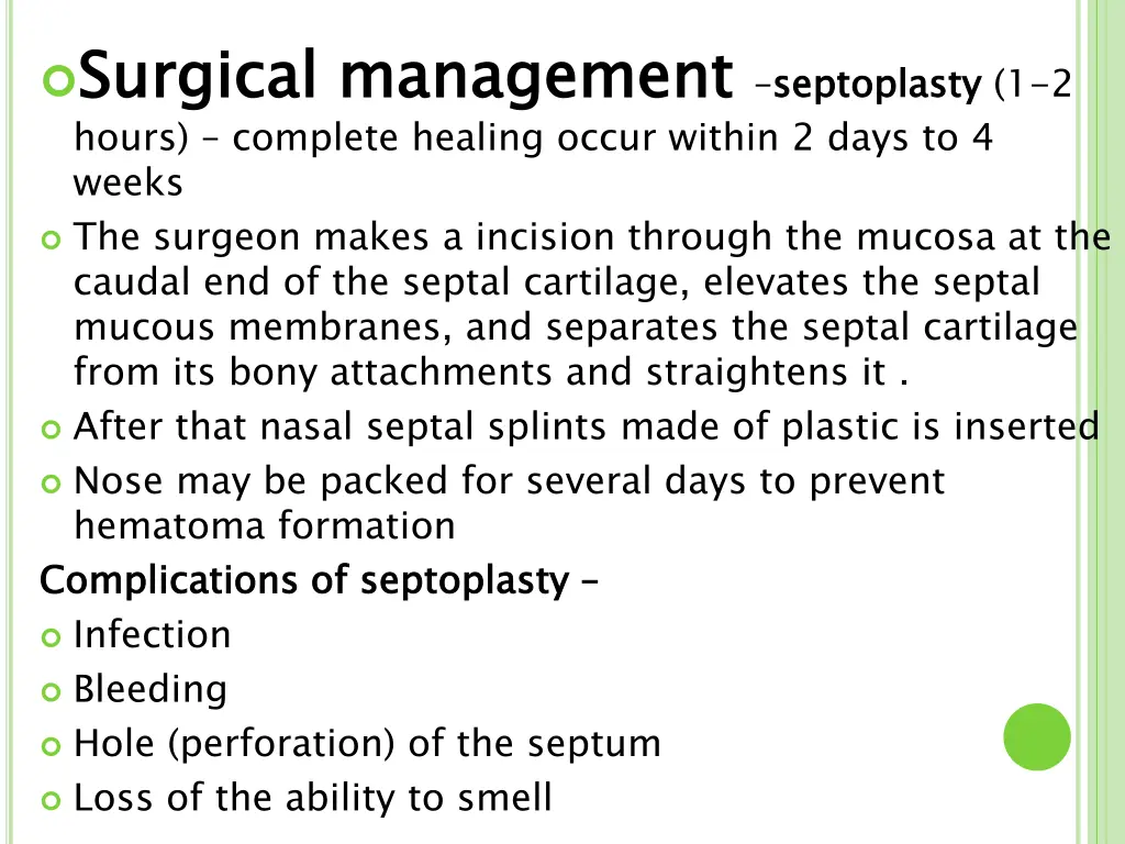 surgical management hours complete healing occur