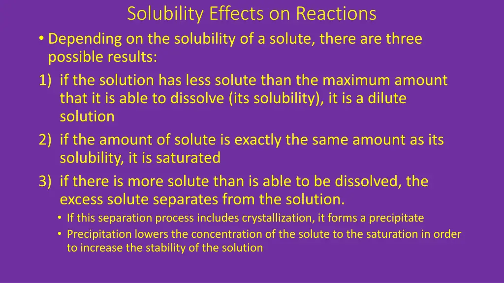 solubility effects on reactions depending