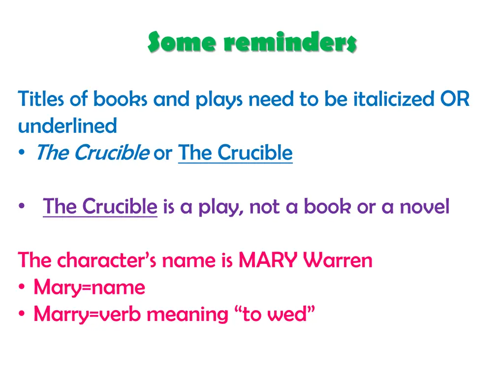 some reminders