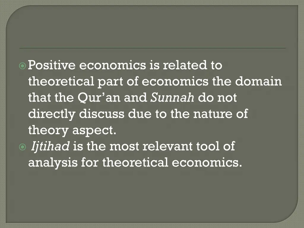 positive economics is related to theoretical part