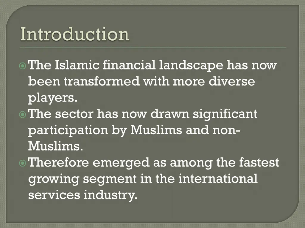 the islamic financial landscape has now been