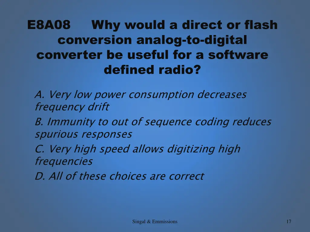 e8a08 why would a direct or flash conversion