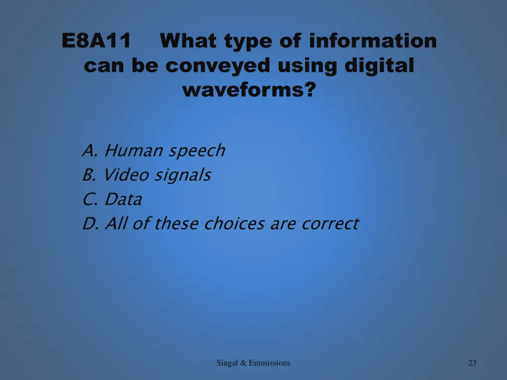 e8a11 what type of information can be conveyed