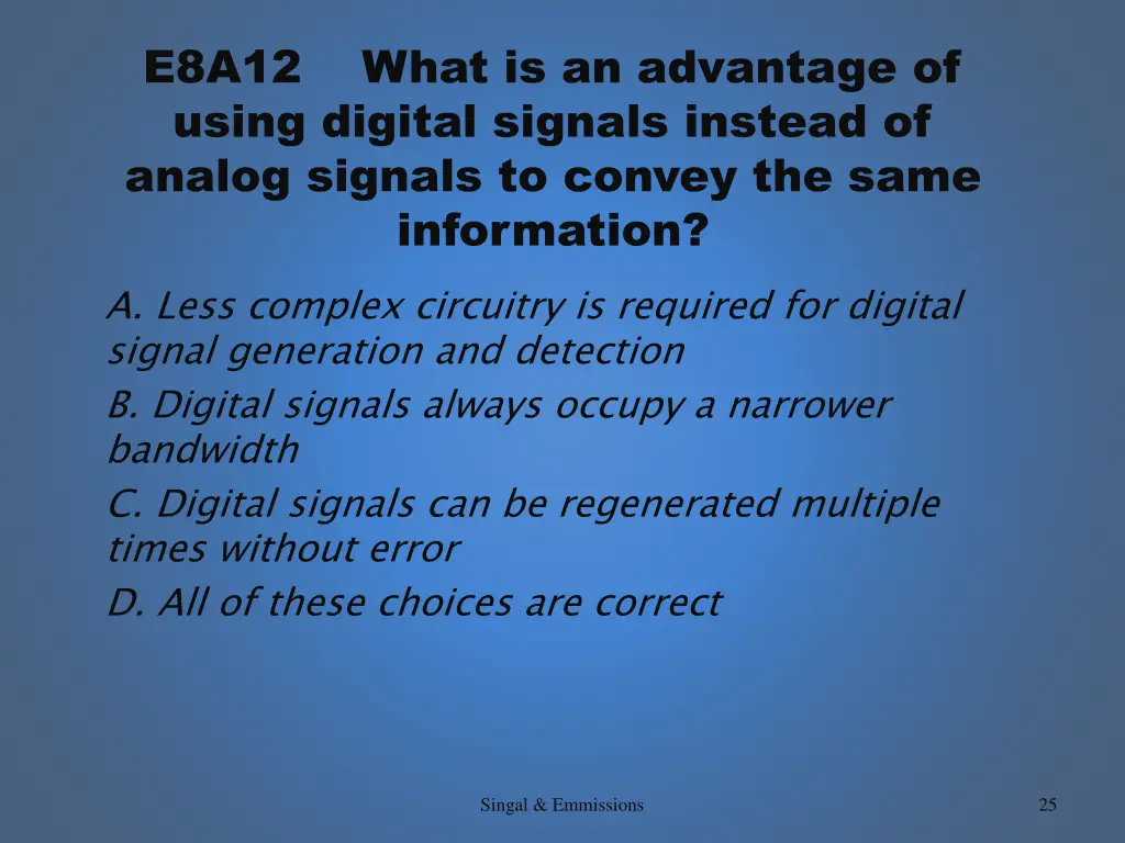 e8a12 what is an advantage of using digital