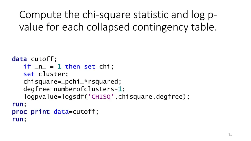 compute the chi square statistic and log p value