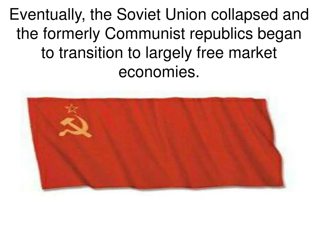 eventually the soviet union collapsed