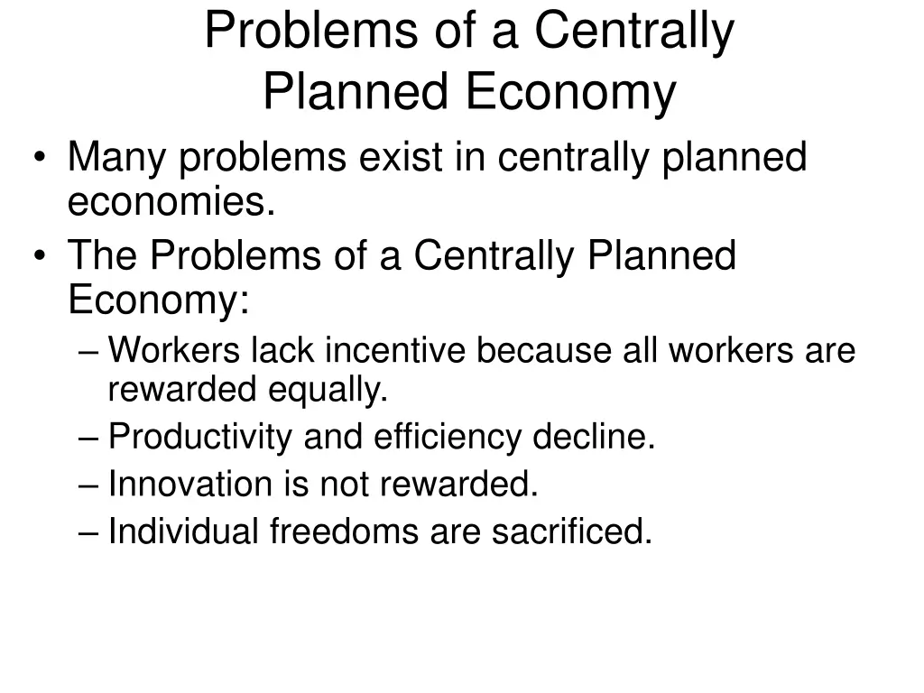 problems of a centrally planned economy many