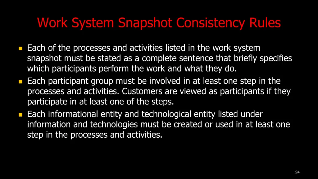 work system snapshot consistency rules