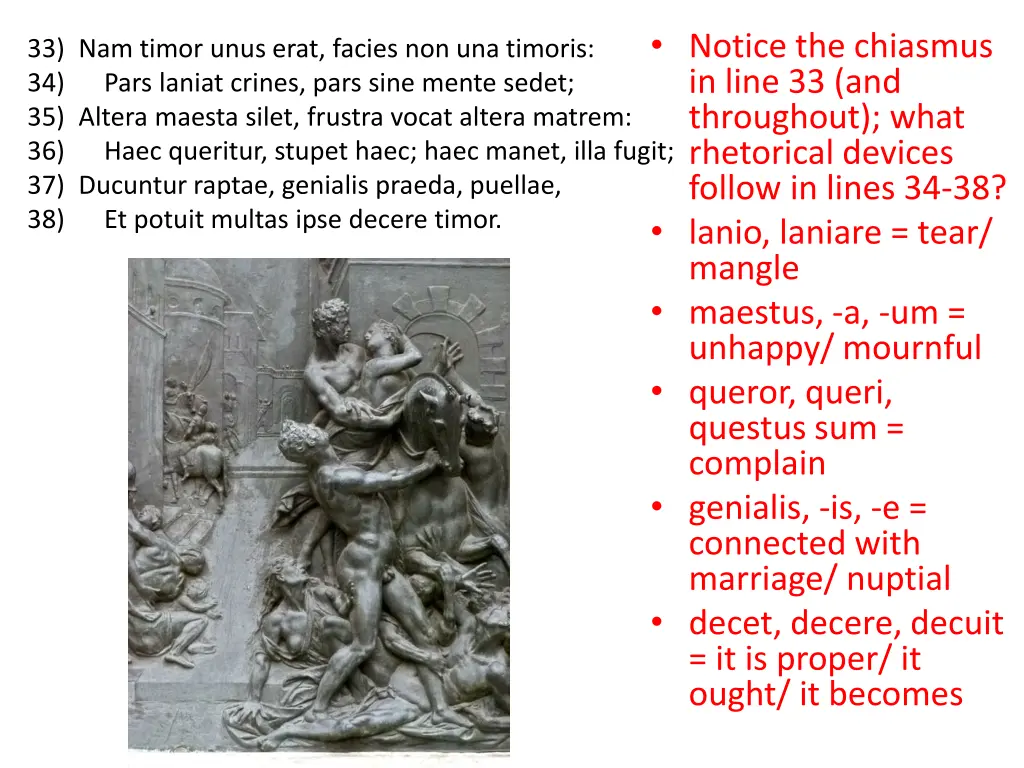 notice the chiasmus in line 33 and throughout