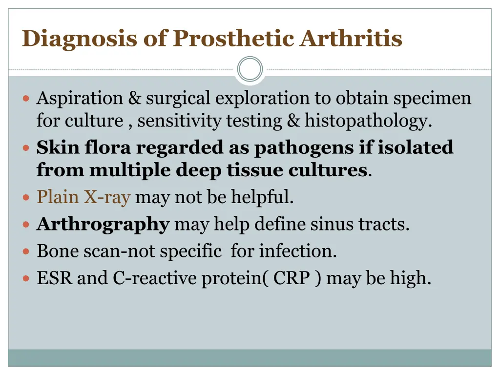 diagnosis of prosthetic arthritis