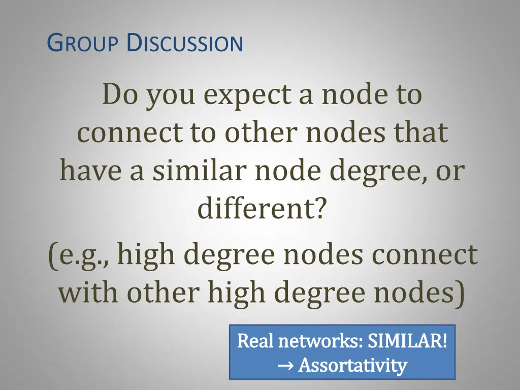 g roup d iscussion do you expect a node