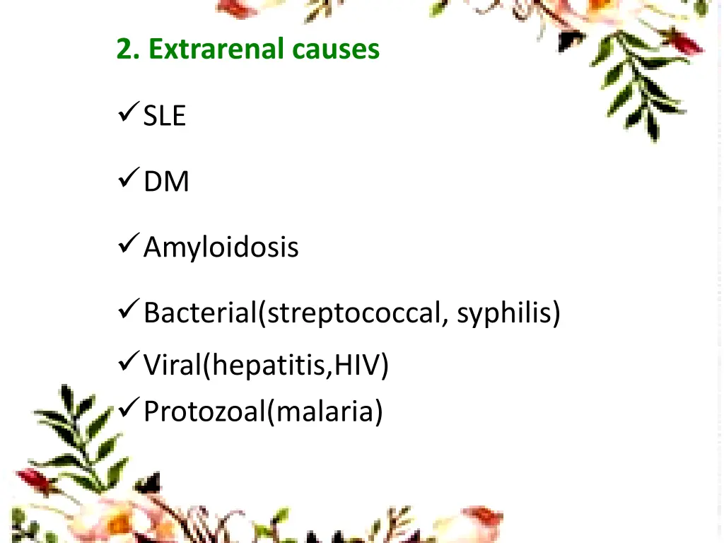2 extrarenal causes