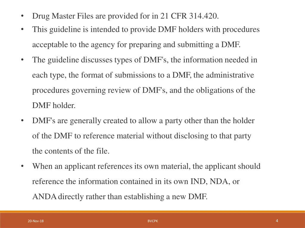 drug master files are provided
