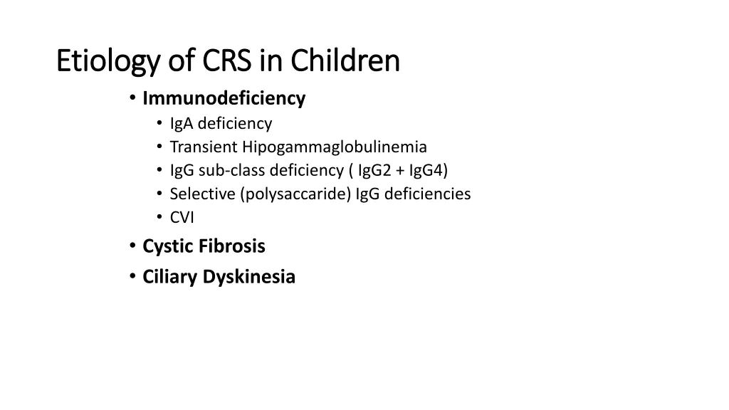 etiology of crs in children etiology 1