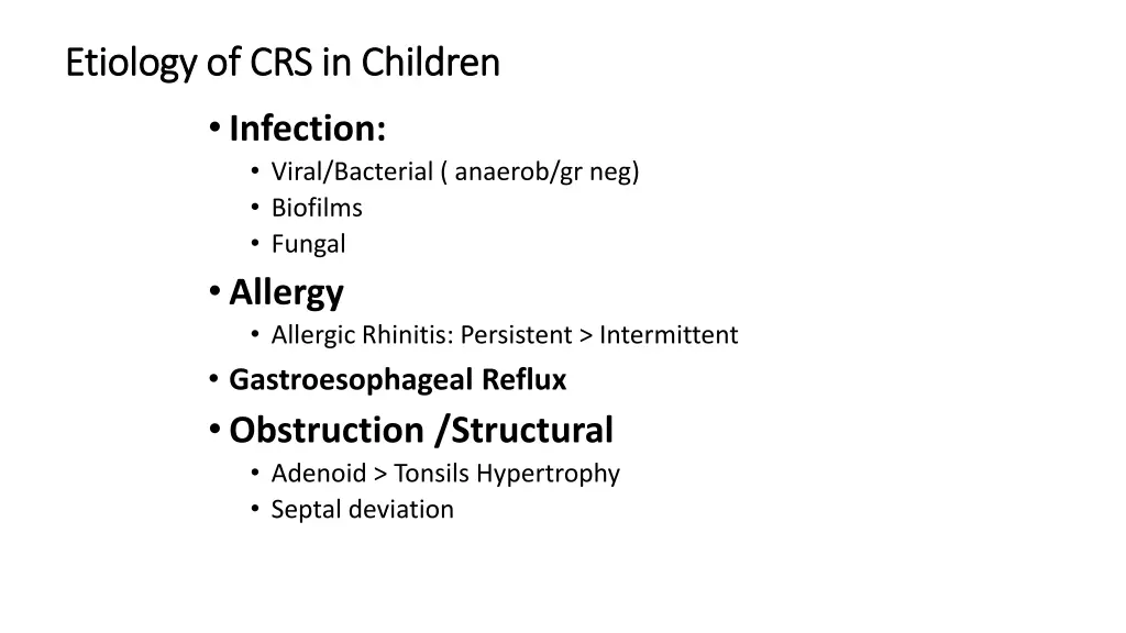etiology of crs in children etiology