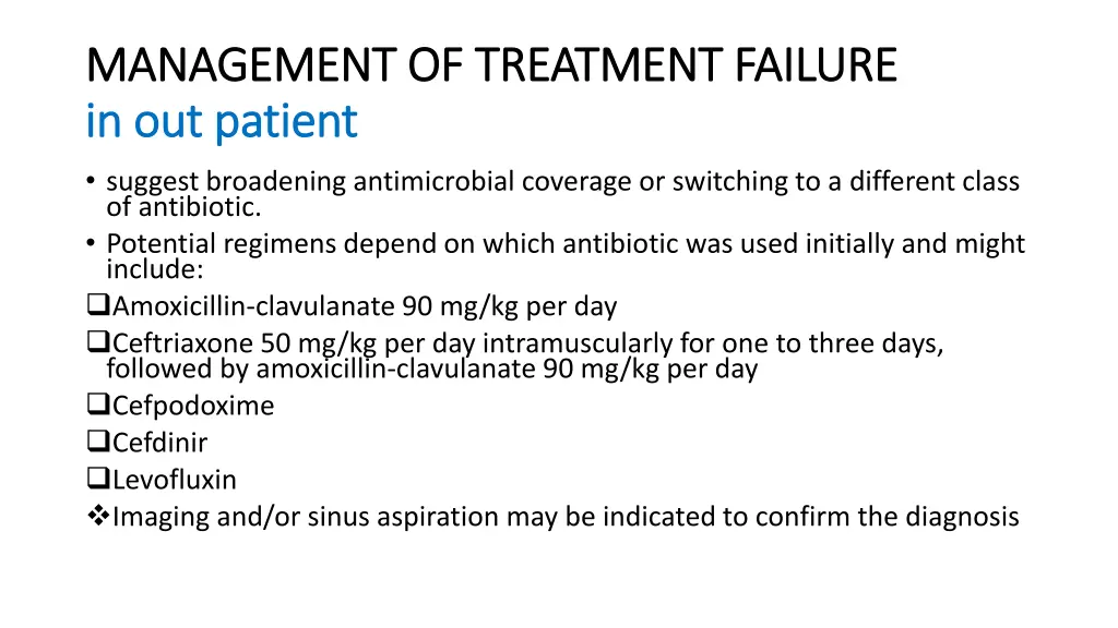 management of treatment failure management