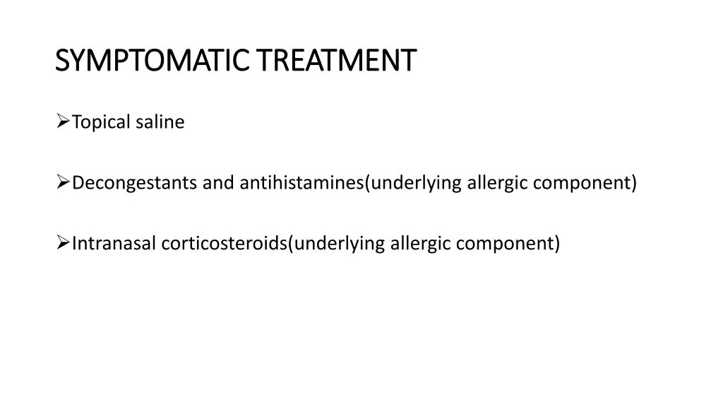 symptomatic treatment symptomatic treatment