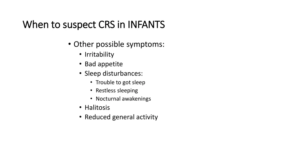 when to suspect crs in infants when to suspect 3