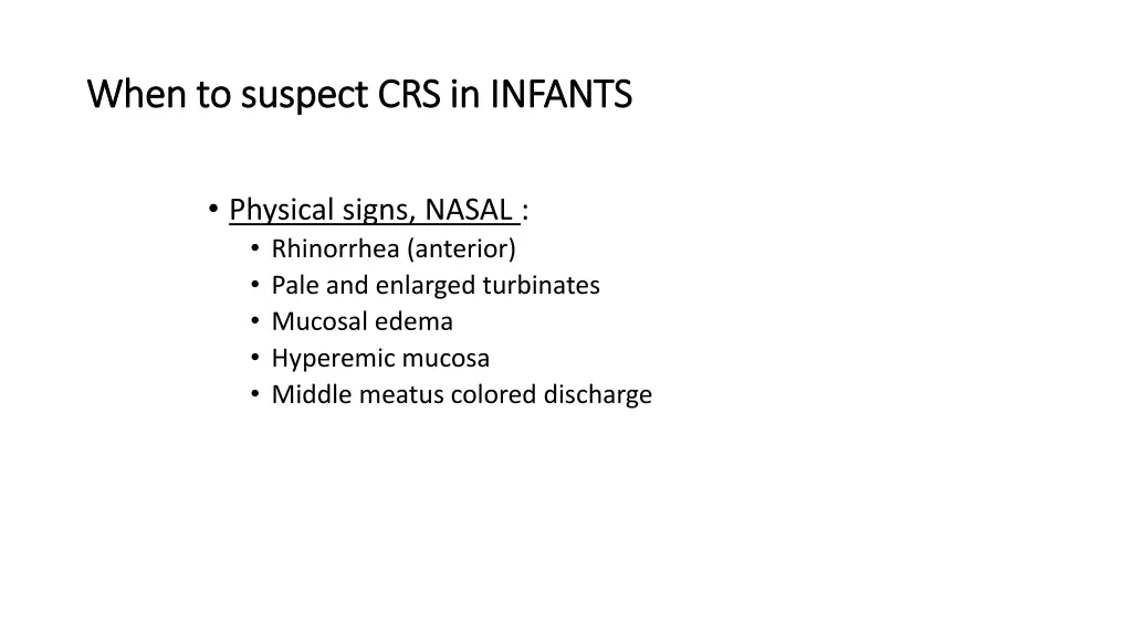 when to suspect crs in infants when to suspect 4