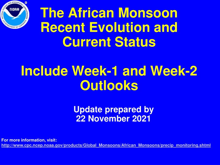 the african monsoon recent evolution and current