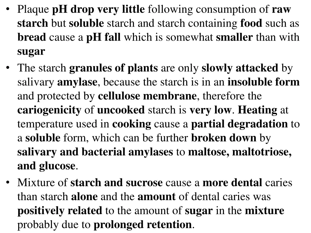 plaque ph drop very little following consumption