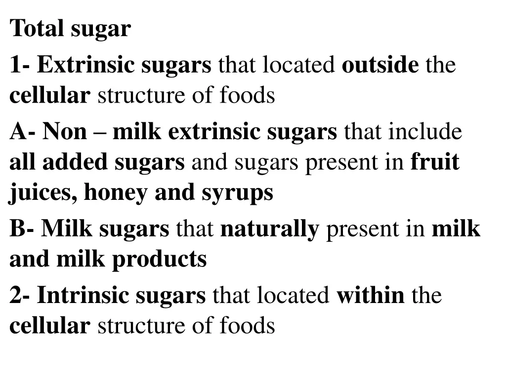 total sugar 1 extrinsic sugars that located