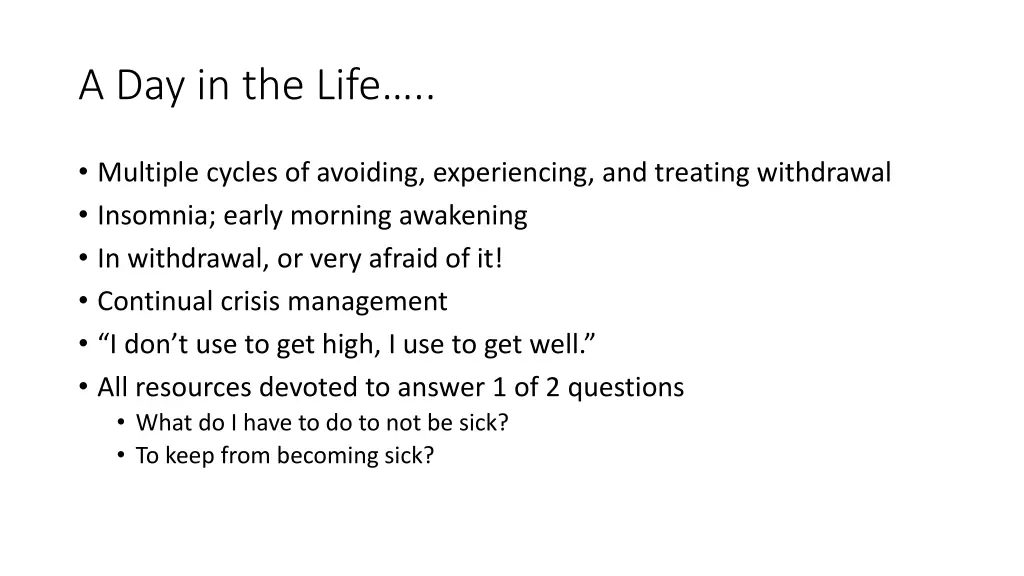 a day in the life 1
