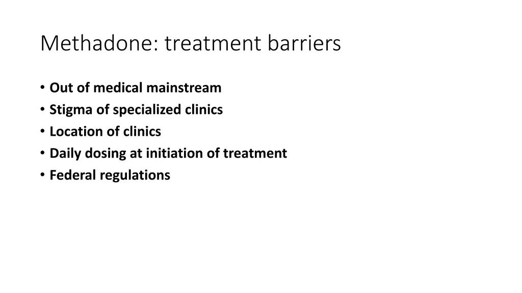 methadone treatment barriers