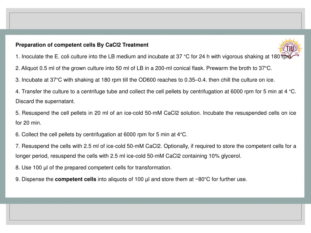 preparation of competent cells by cacl2 treatment