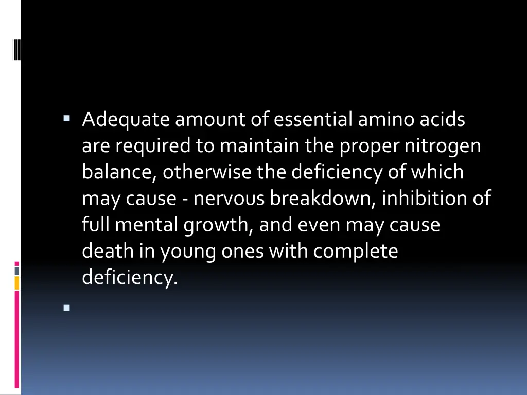 adequate amount of essential amino acids