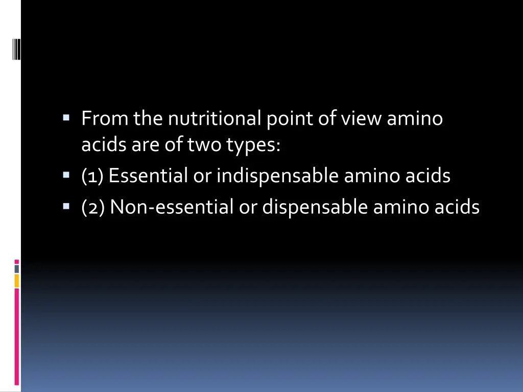from the nutritional point of view amino acids