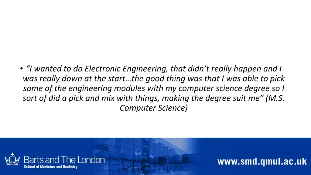 i wanted to do electronic engineering that didn