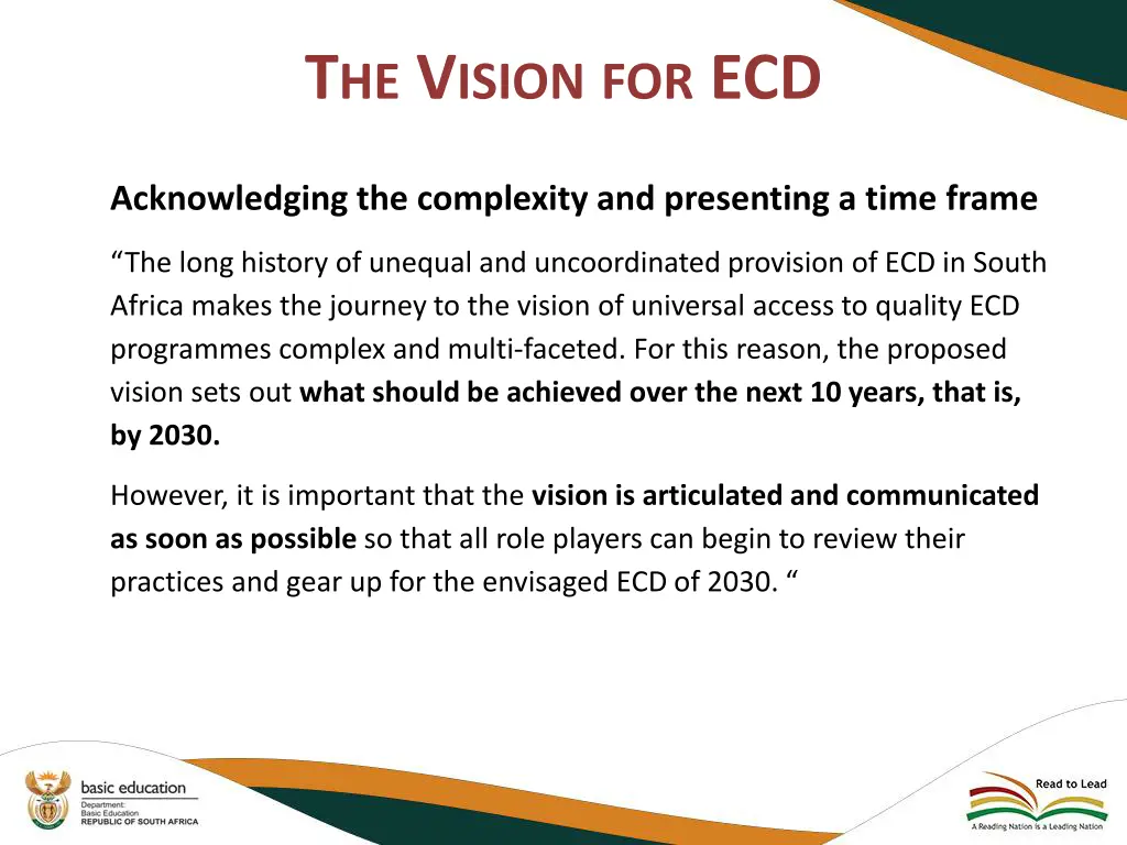 t he v ision for ecd