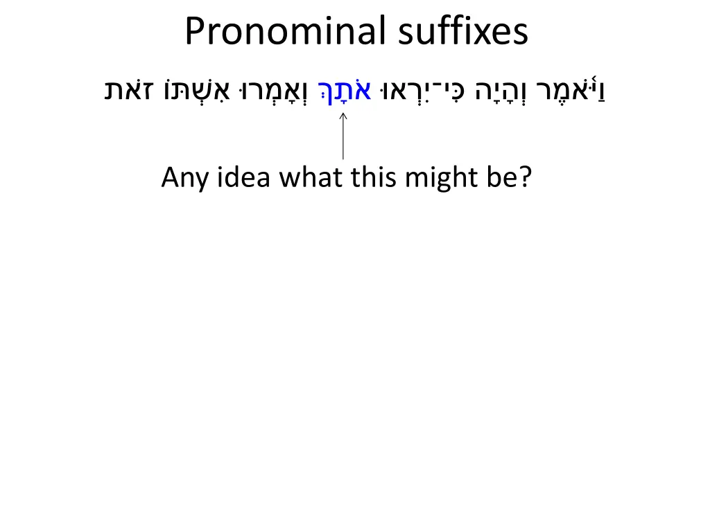 pronominal suffixes 1