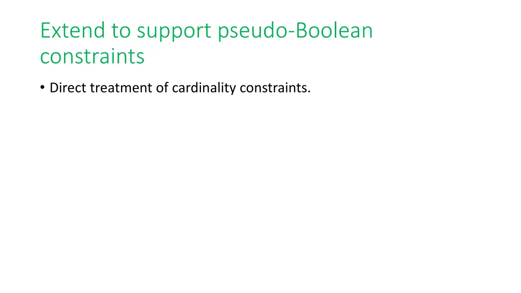 extend to support pseudo boolean constraints