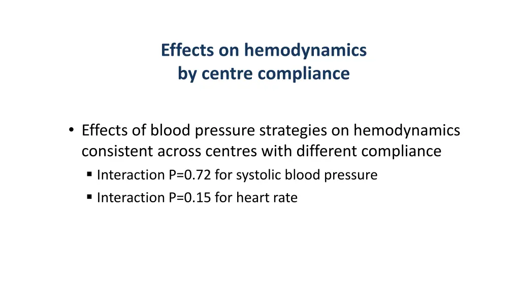 effects on hemodynamics by centre compliance