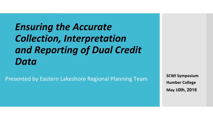 ensuring the accurate collection interpretation