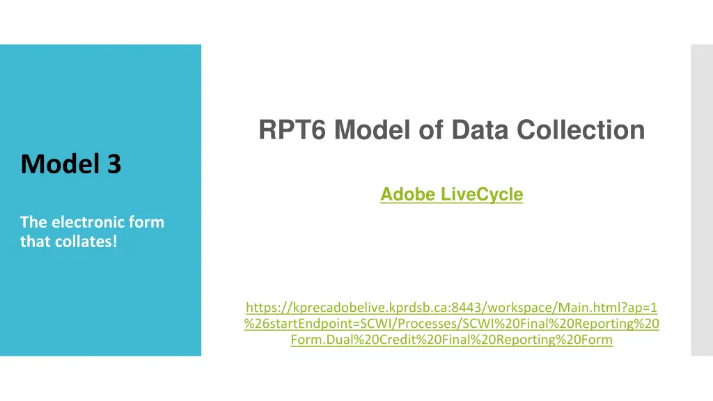 rpt6 model of data collection