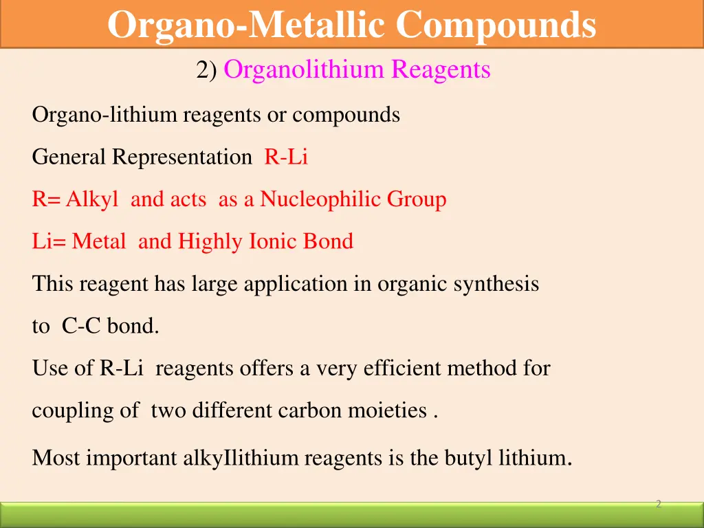organo metallic compounds 2 organolithium reagents