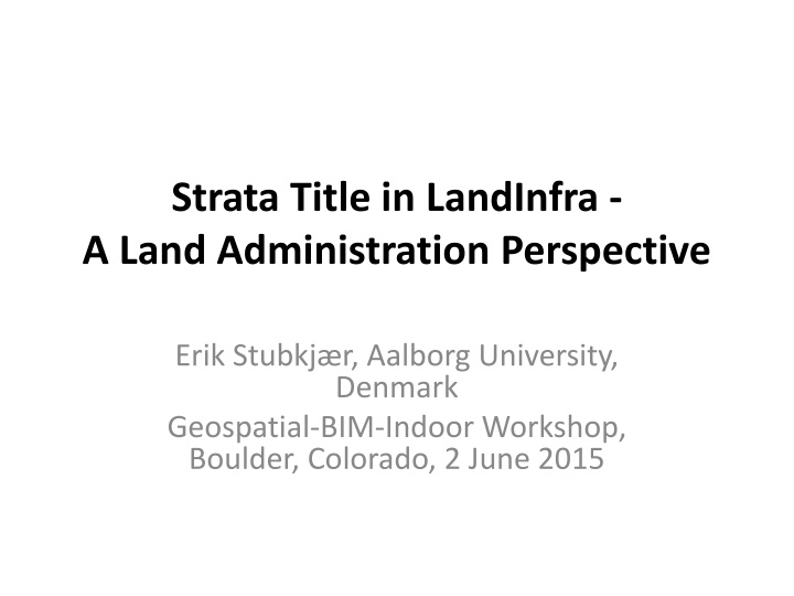 strata title in landinfra a land administration