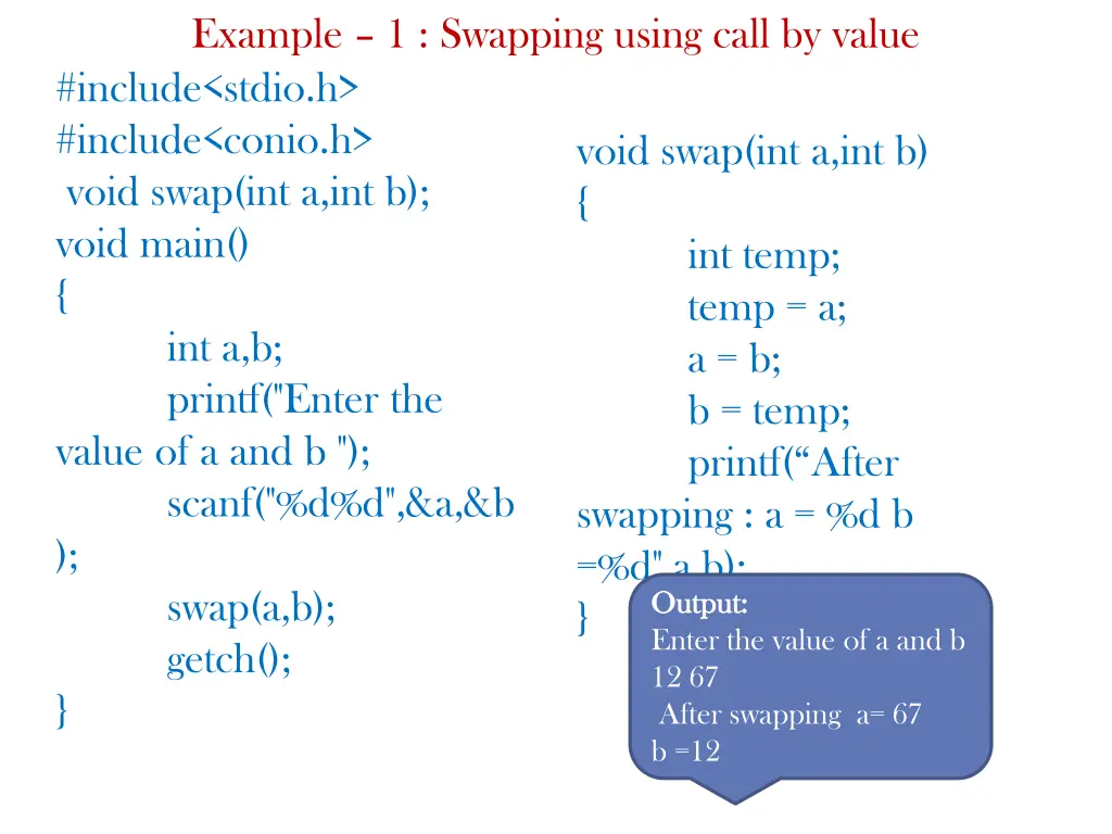 example 1 swapping using call by value include