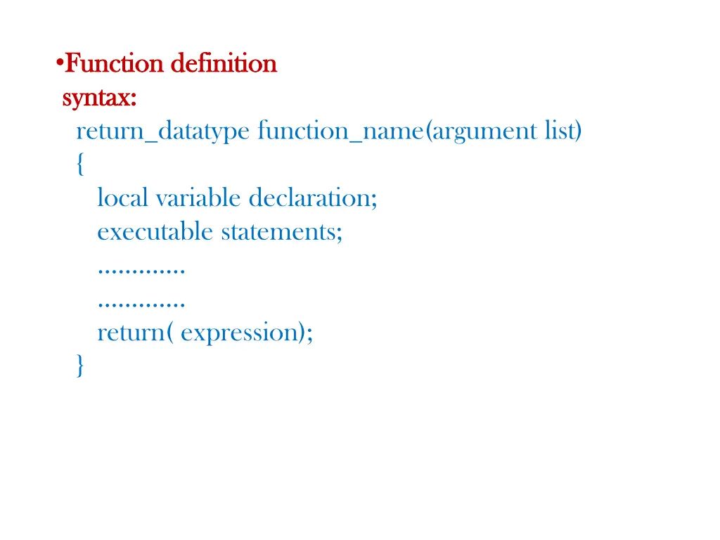 function definition function definition syntax