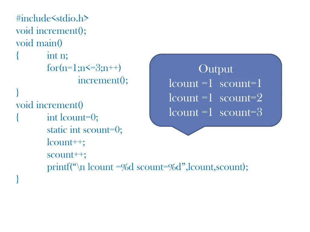include stdio h void increment void main