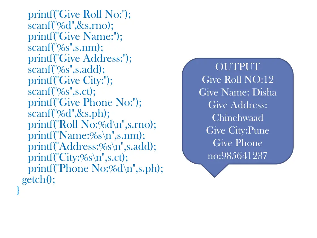 printf give roll no scanf d s rno printf give