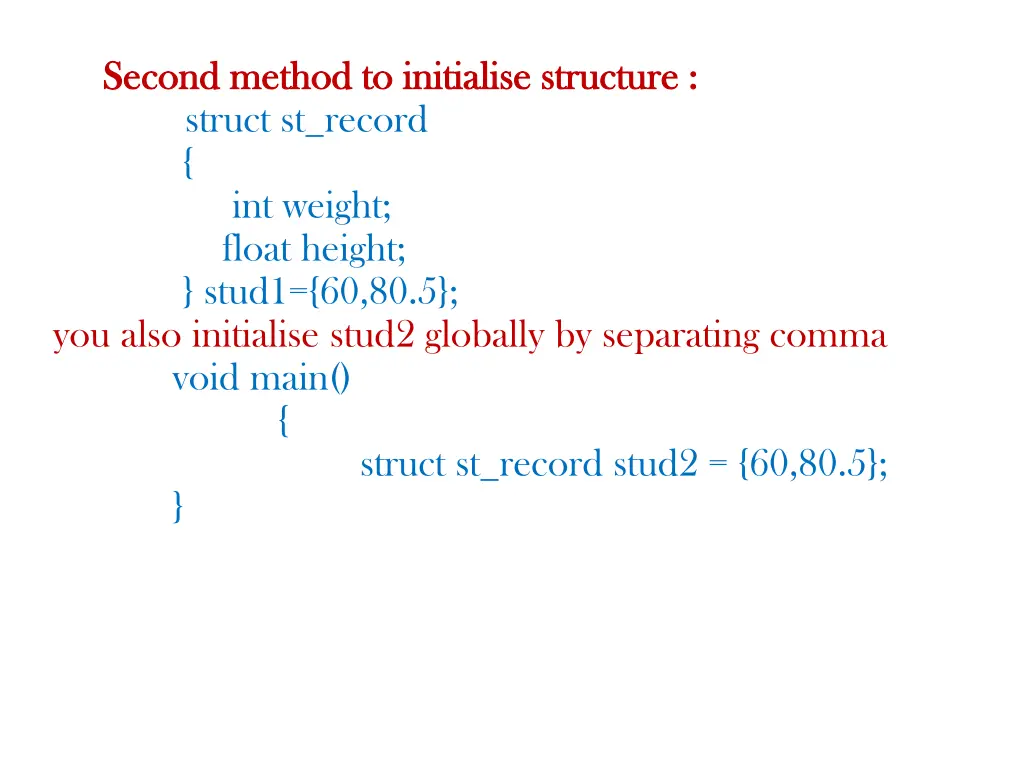 second method to initialise structure second