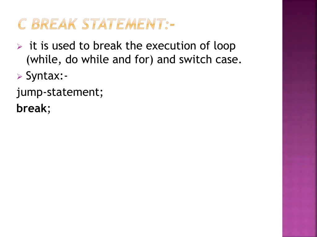 c break statement